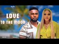 LOVE TO THE MOON MAURICE SAM SARINA MARTINS ETINOSA IDEMUDIA ROCKY DANIEL NOLLYWOOD LOVE TO THE MOON MAURICE SAM SARINA MARTINS ETINOSA IDEMUDIA ROCKY DANIEL NOLLYWOOD