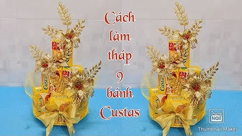 Cách làm tháp 9 bánh Custas | Cách làm Tháp Bánh Chưng Tết | Tháp Bánh Tài Lộc | @TamHien