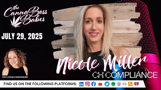 Empowering Women in Cannabis Compliance | Nicole Miller of CH Compliance & Cultivator Consultants