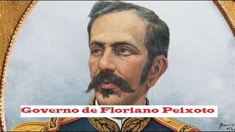 O que marcou o governo de Floriano Peixoto?