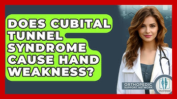 Does Cubital Tunnel Syndrome Cause Hand Weakness? - Orthopedic Support Network