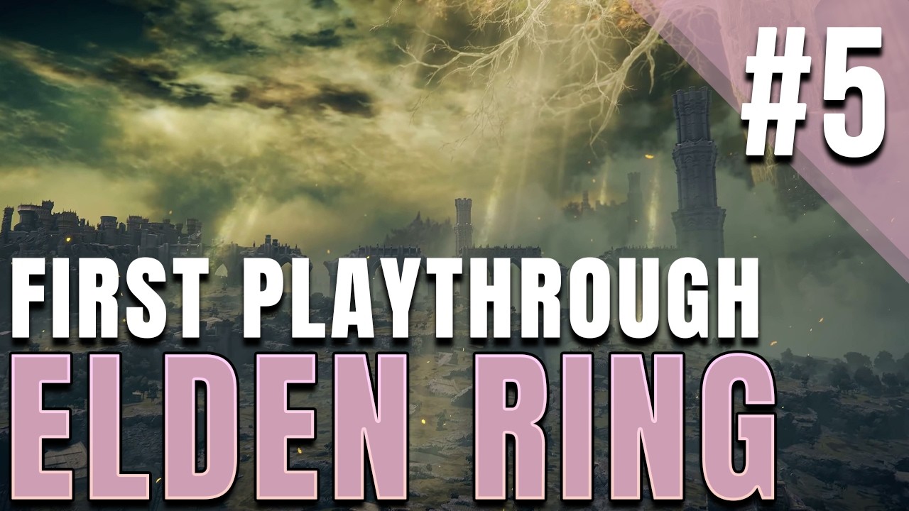 Ep. 5 Grace Found. Dignity Lost | Elden Ring: First Playthrough