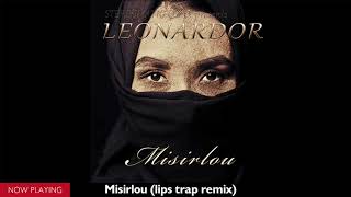 Stereomatic C.E.O. presents Leonardor feat. Δανάη - Misirlou (Lips Trap Remix)