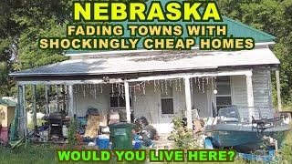 NEBRASKA: Fading Towns With Shockingly Cheap Homes  Would You Live There?