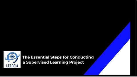 CH1.4 Master the process of supervised learning in just 14 minutes!
