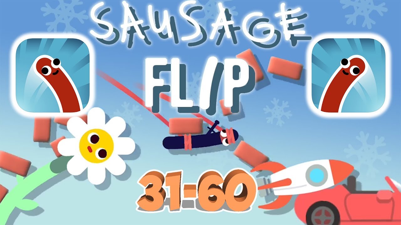 SAUSAGE FLIP GAMEPLAY LEVEL 31-60 (iOS | ANDROID) - YouTube