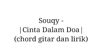 Download Lagu SOUQY - cinta dalam doa (chord gitar) Download Lagu SOUQY - cinta dalam doa (chord gitar)
