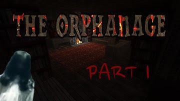 Minecraft Maps: The Orphanage (Explicit): Part 1