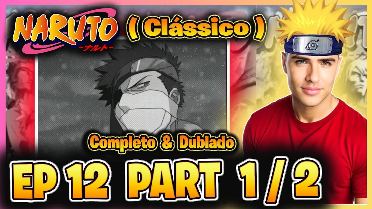 🍃Teste de sobrevivência: Passar ou Falhar (Naruto Clássico ep.4 parte 1/2)  #reacts 