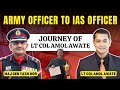 Lt col amol awate journey of an army officer turned ias in his 1st attempt upsc iasofficer