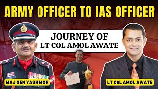 Lt Col Amol Awate: Journey Of An Army Officer Turned IAS In His 1st Attempt #upsc #iasofficer
