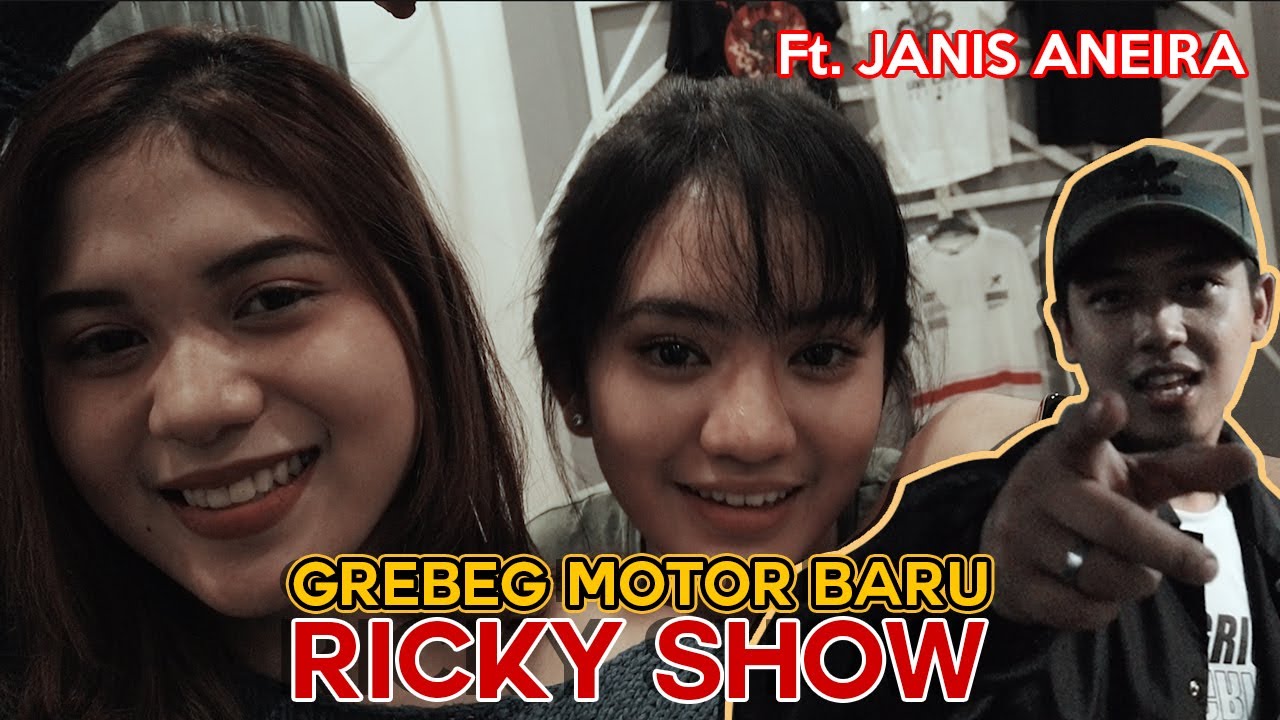 RICKY SHOW PUNYA MOTOR LAGI ??????? | GREBEG BARENG JANIS ANEIRA