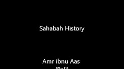 History of Sahabi Amr ibnu Aas (RA)