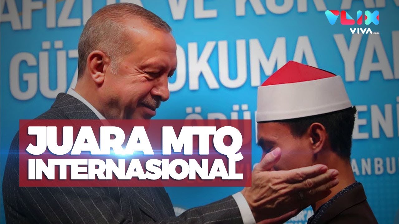 http://news.viva.co.id Juara MTQ Internasional, Pemuda NTB Bikin Kagum Presiden Erdogan