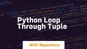 python loop through tuple