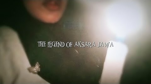 The Forgotten Script: The Legend of Aksara Jawa