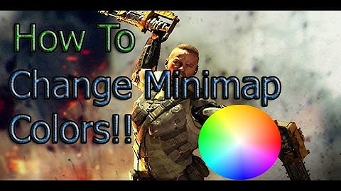 How To Change Minimap Colors In Black Ops 3!!!