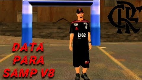 SAIU!!! MINHA DATA MODIFICADA V8 DO FLAMENGO PARA TODAS AS GPU GTA SAMP ANDROID