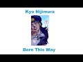 Kyo nijimura  born this way jjba musical leitmotif