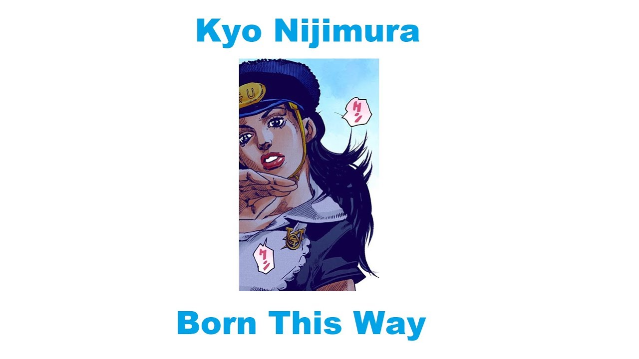 Born This Way - JoJo's Bizarre Encyclopedia