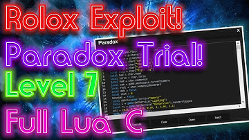 「New」Roblox Exploit: Paradox Trial | Level 7 | Full Lua C Execution | With OP scripts!