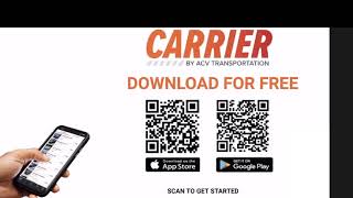 Carrier by ACV Transportation Mobile App: First Look, Install Benefits screenshot 2