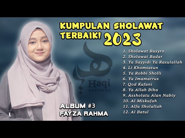 KUMPULAN SHOLAWAT MERDU | Sholawat Busyro, Badar, Li Khomsatun - Album Fayza Rahma #3 class=