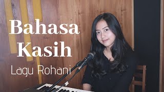 BAHASA CINTA LAGU ROHANI - MICHELA THEA COVER