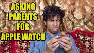 Asking Parents for Apple Watch Ultra