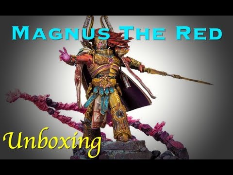 How Big Is He? Magnus The Red Unboxing