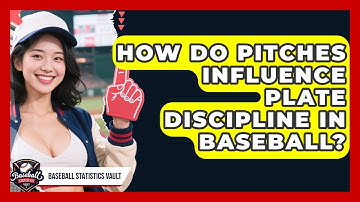 How Do Pitches Influence Plate Discipline In Baseball? - Baseball Statistics Vault