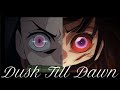 Nezuko & Kanao「AMV」 - Dusk Till Dawn