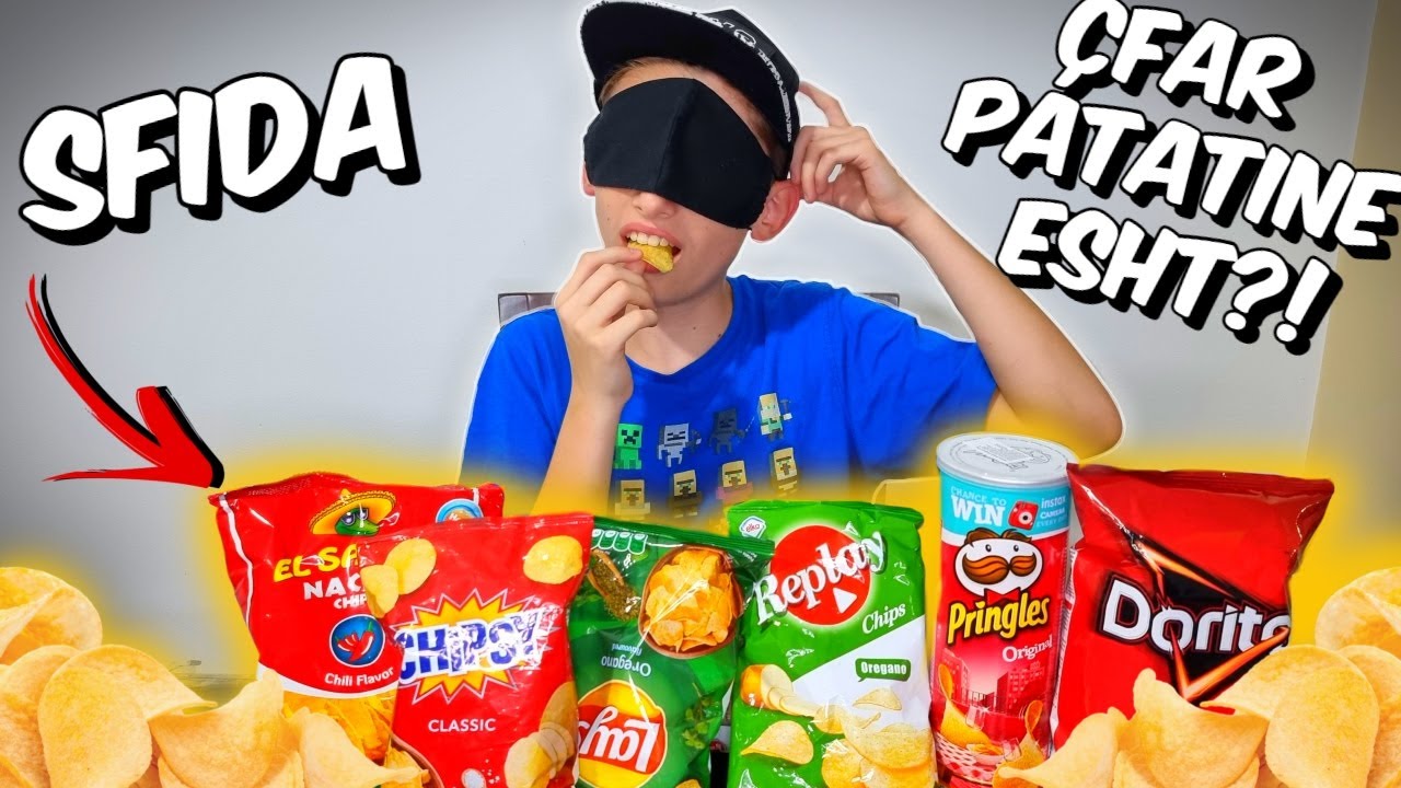 GJEJ PATATINAT / CHIPSAT DUKE I NGRENE !! SFIDA ME VLLAIN