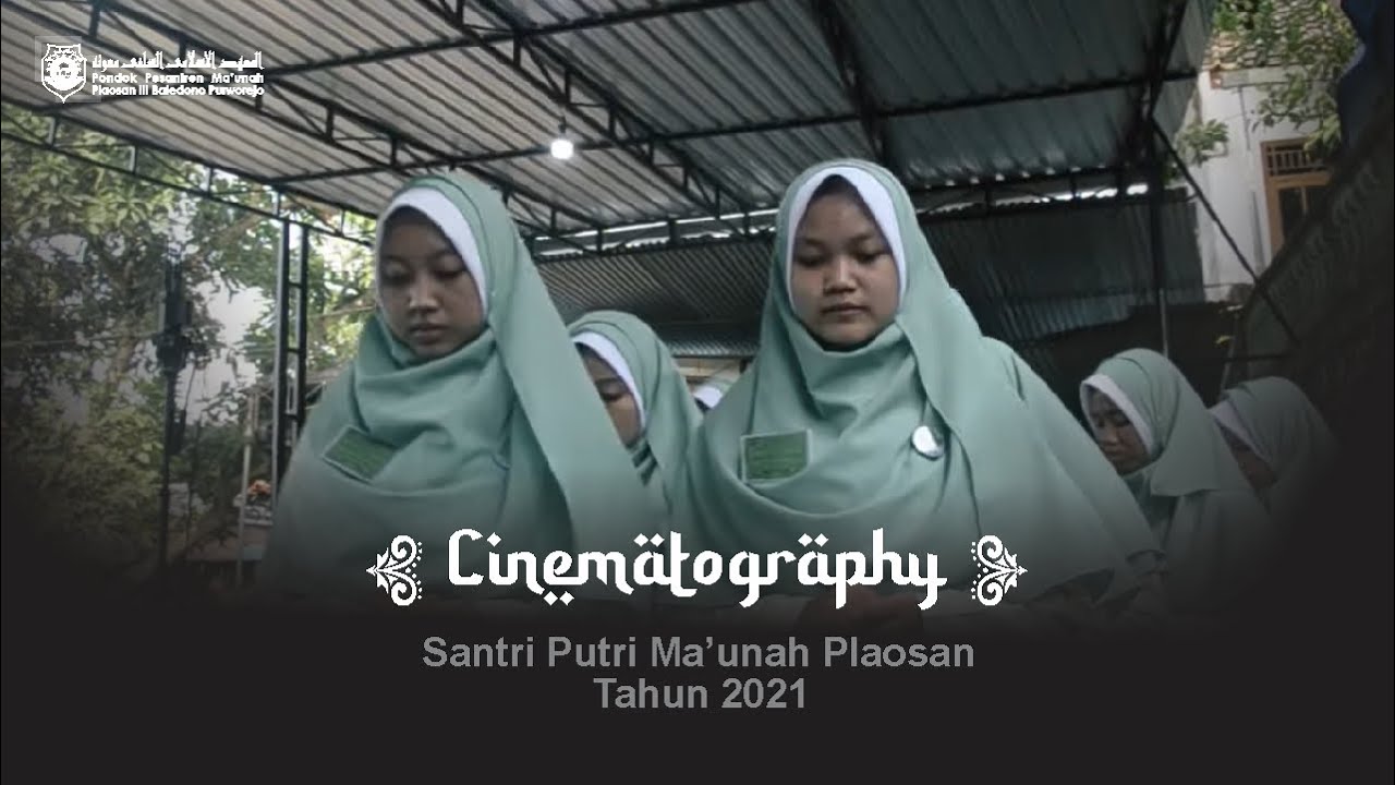 Cinematography Khotmil Qur'an Santri Putri Ma'unah