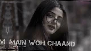 Main Woh Chaand [Slowed Reverb] Darshan Raval || Textaudio Lyrics || Lofi Mix