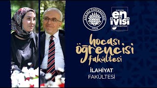 İLAHİYAT FAKÜLTESİ | Hocası Öğrencisi Fakültesi #16