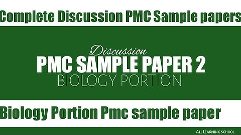 pmc sample paper 2 | discussion biology | All Learning school