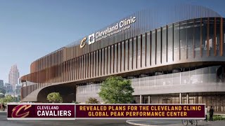 Cavaliers announce plans for Cleveland Clinic Global Peak Performance Center