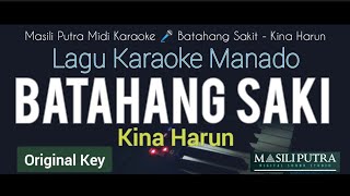 (Karaoke Lagu Manado) Batahang Saki - Kina Harun ©Masili Putra Midi Karaoke | Nada Wanita