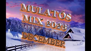 MULATÓS MIX 2023 DECEMBER