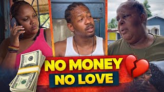 NO MONEY NO LOVE// NEW JAMAICAN MOVIE// TIA FILMS