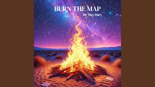 Download Lagu BURN THE MAP Download Lagu BURN THE MAP