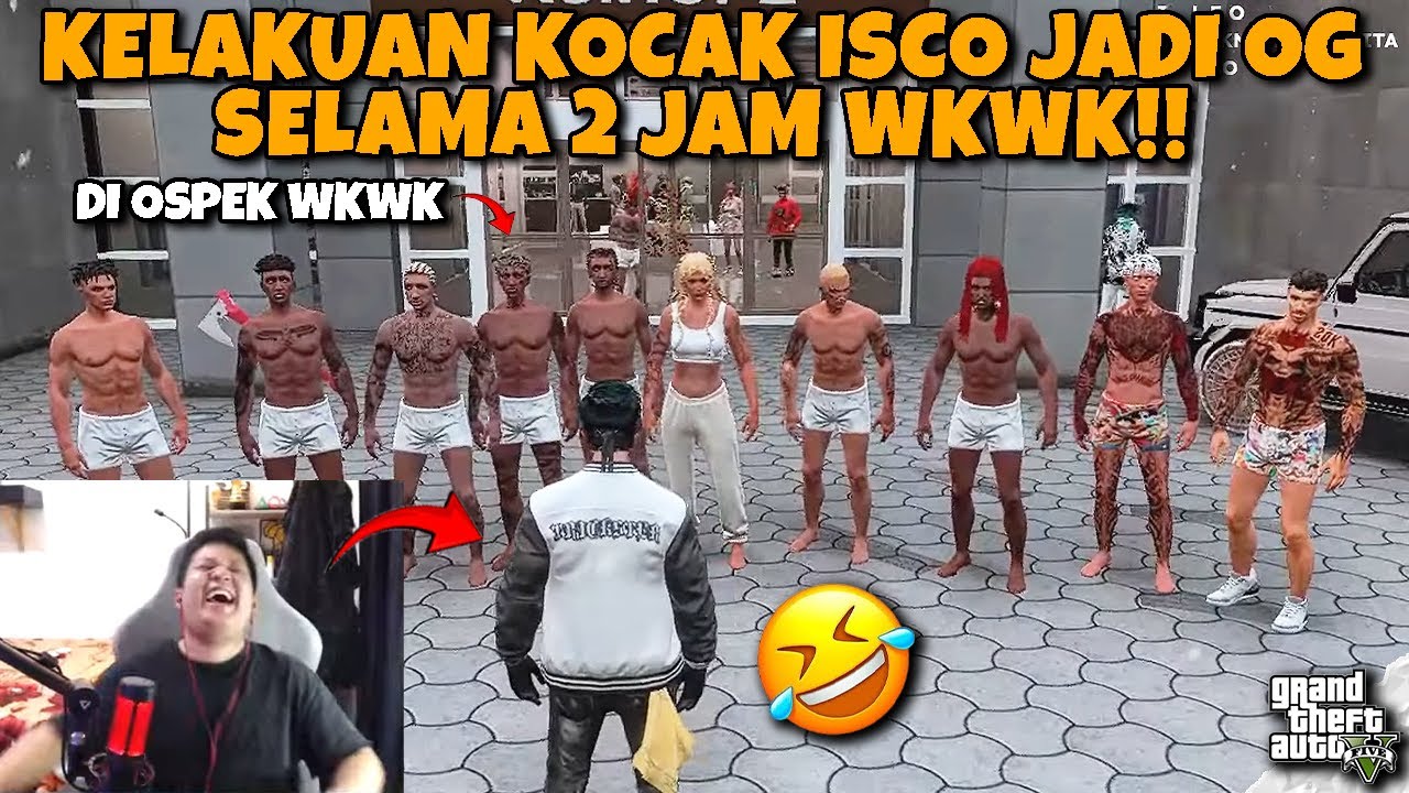 ISCO JADI OG?!! KELAKUAN NGAKAK ISCO JADI OG TRIAL 2JAM WKWK😂!! FUNNY MOMENTS || GTA V ROLEPLAY