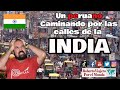 Un peruano caminando por las calles de la India