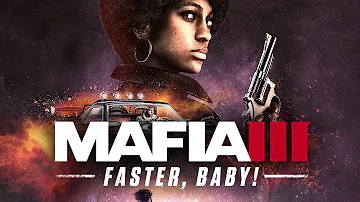 Mafia 3 - “Faster, Baby!” DLC Launch Trailer (2017)
