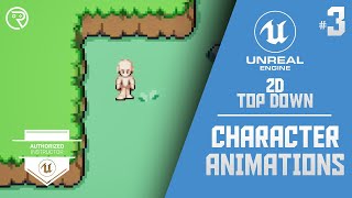 Unreal Engine 5 Tutorial -  2D Top Down Game Part 3: Character Animations