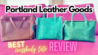 Portland Leather Goods Review- Medium Crossbody Tote Vs Lola Vs Rainstorm