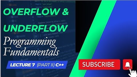 What is Overflow & Underflow? Lec 7 #ArithmeticOverflow #Underflow #Programming #C++ #basiclearning