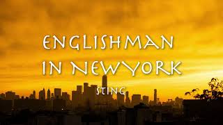 ENGLISHMAN IN NEW YORK - Sting 【和訳】スティング「イングリッシュマン・イン・ニューヨーク」1987年