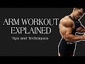 Full arm workout explained | tips and Techniques